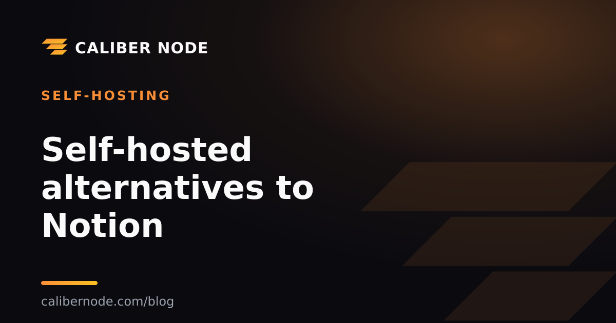 Self-hosted alternatives to Notion