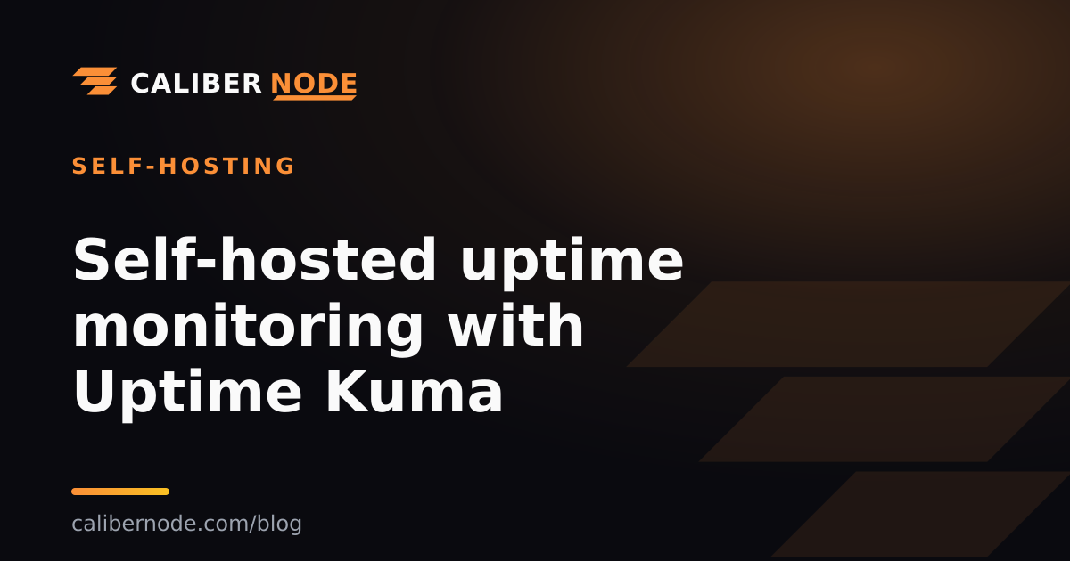 Self-hosted uptime monitoring with Uptime Kuma