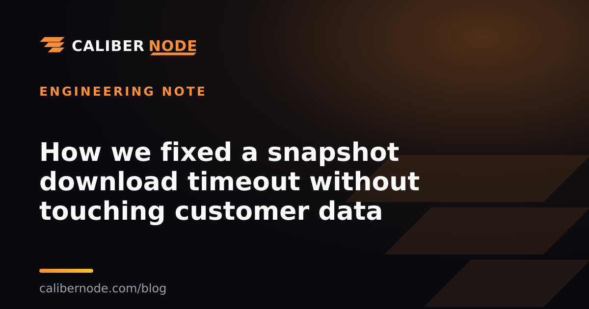 How we fixed a snapshot download timeout without touching customer data