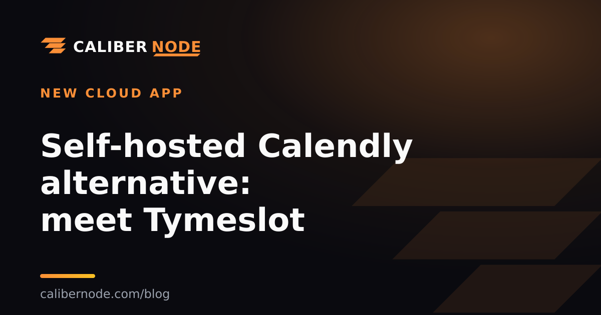 Caliber Node — Self-hosted Calendly alternative: meet Tymeslot